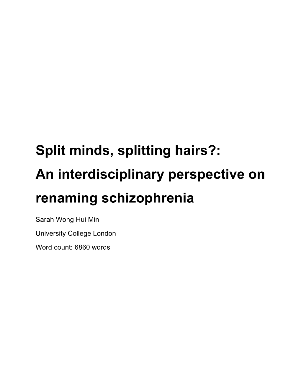 An Interdisciplinary Perspective on Renaming Schizophrenia