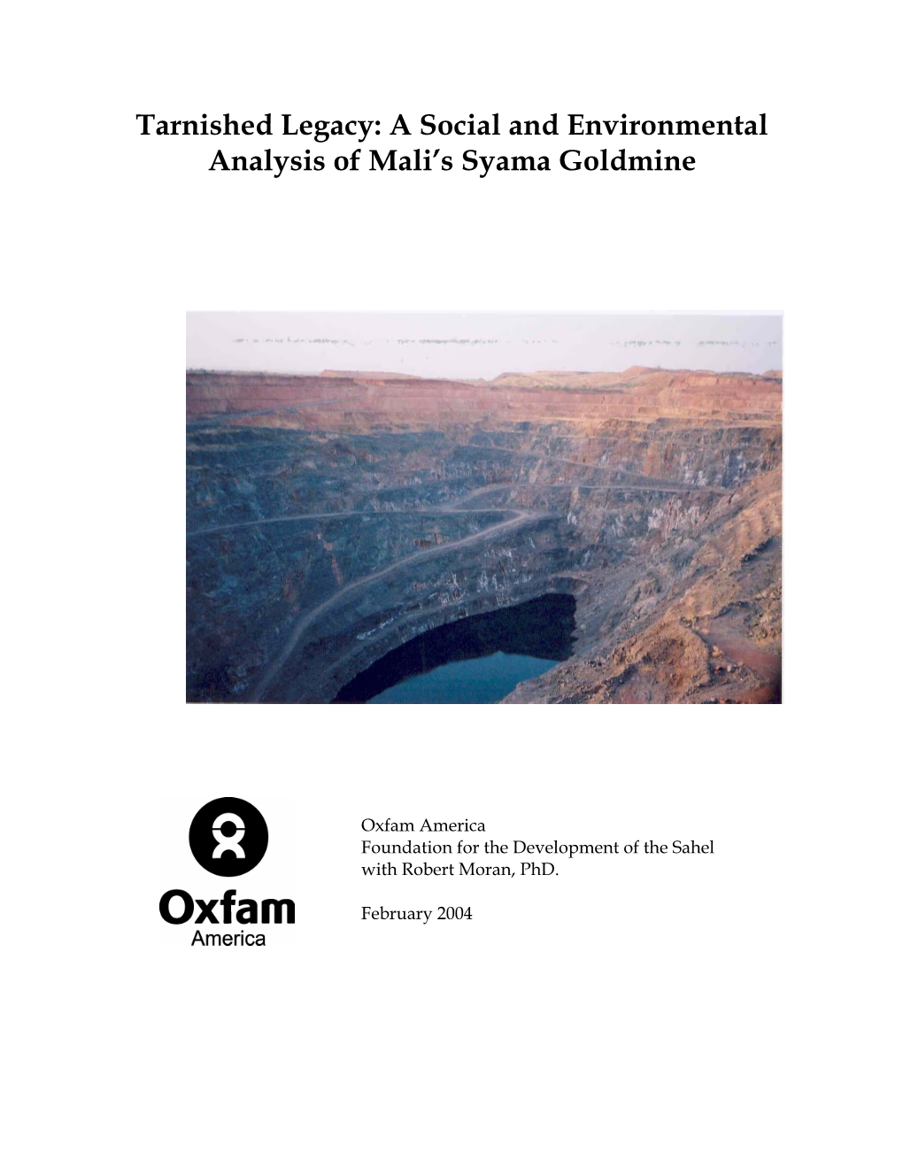 A Social and Environmental Analysis of Mali's Syama Goldmine