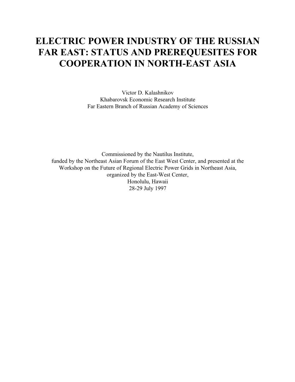 Electric Power Industry of the Russian Far East: Status and Prerequesites for Cooperation in North-East Asia