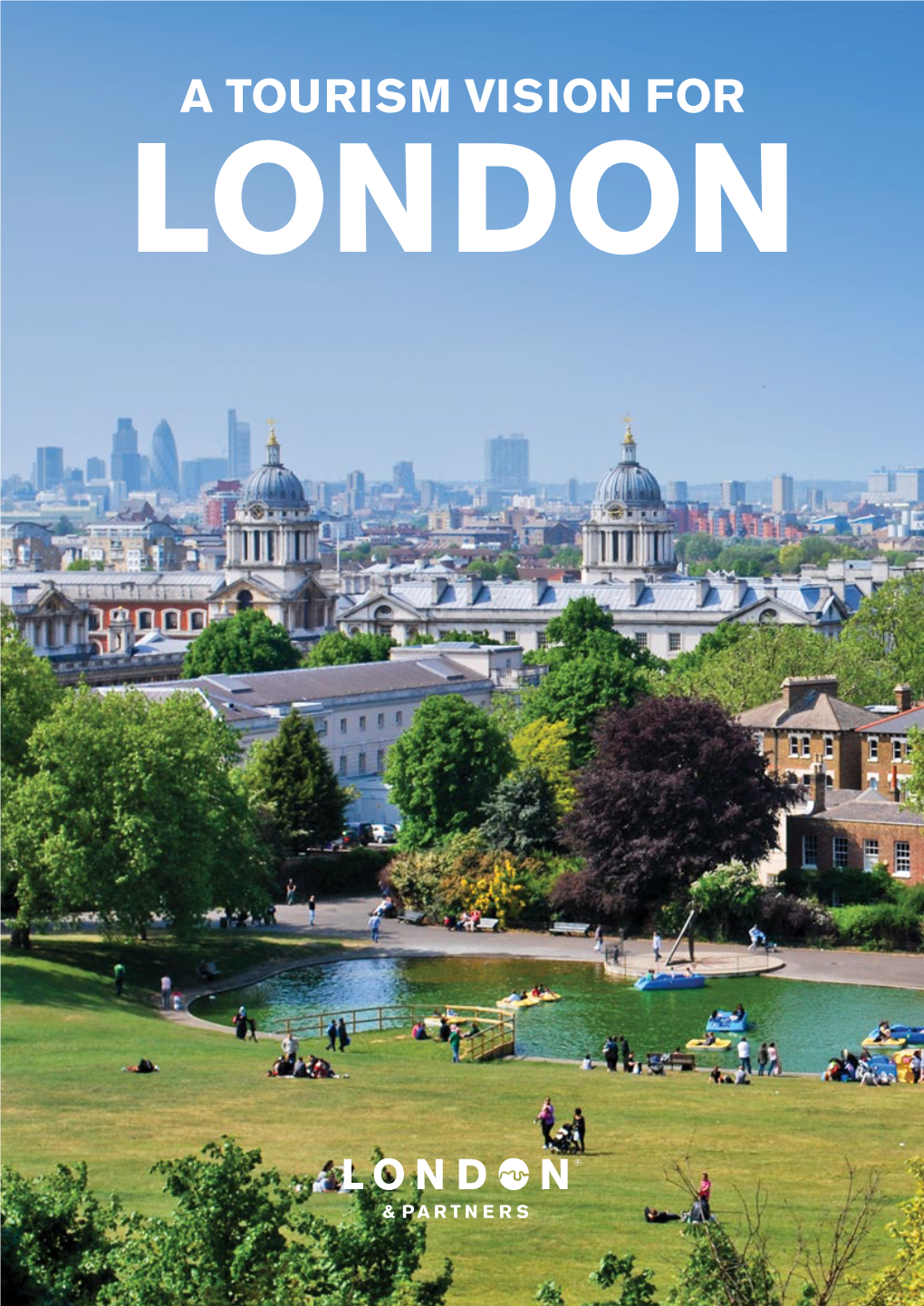 A Tourism Vision for London Contents