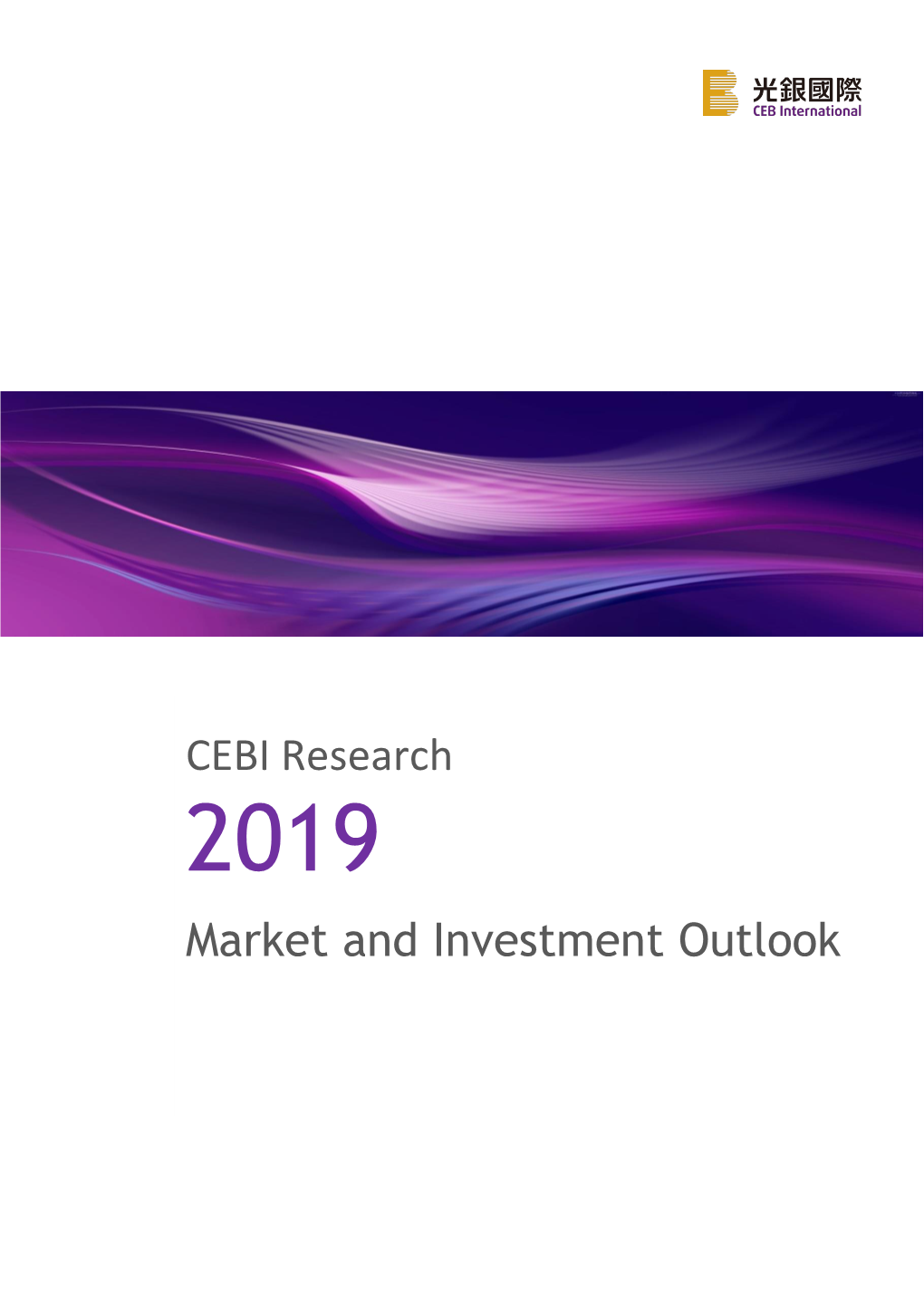 CEBI Research Market and Investment Outlook