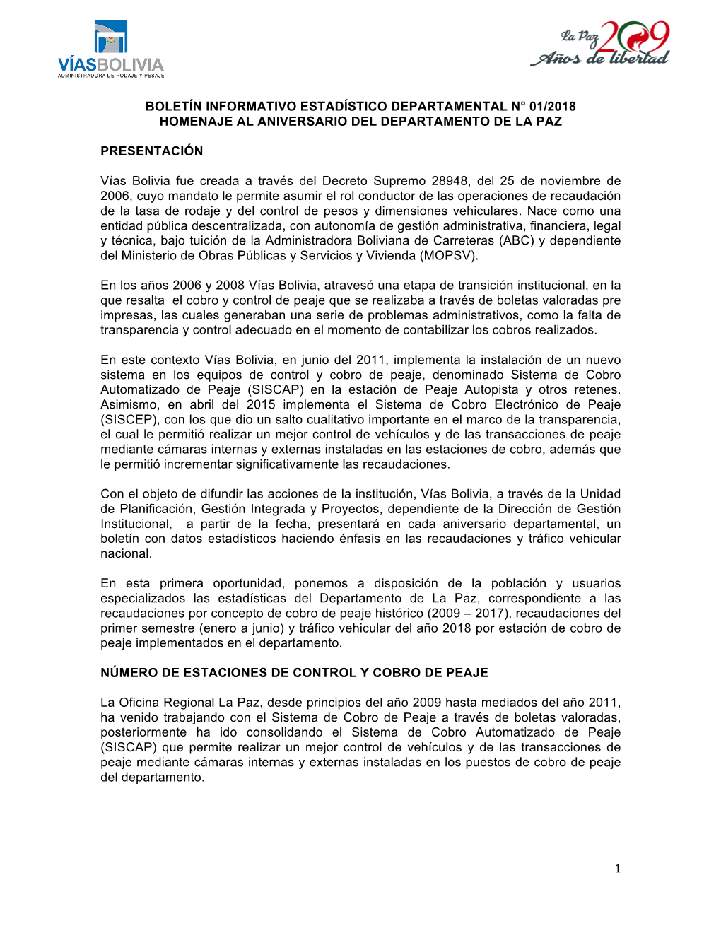 1 Boletín Informativo Estadístico Departamental N° 01/2018 Homenaje Al Aniversario Del Departamento De La Paz Presentación V