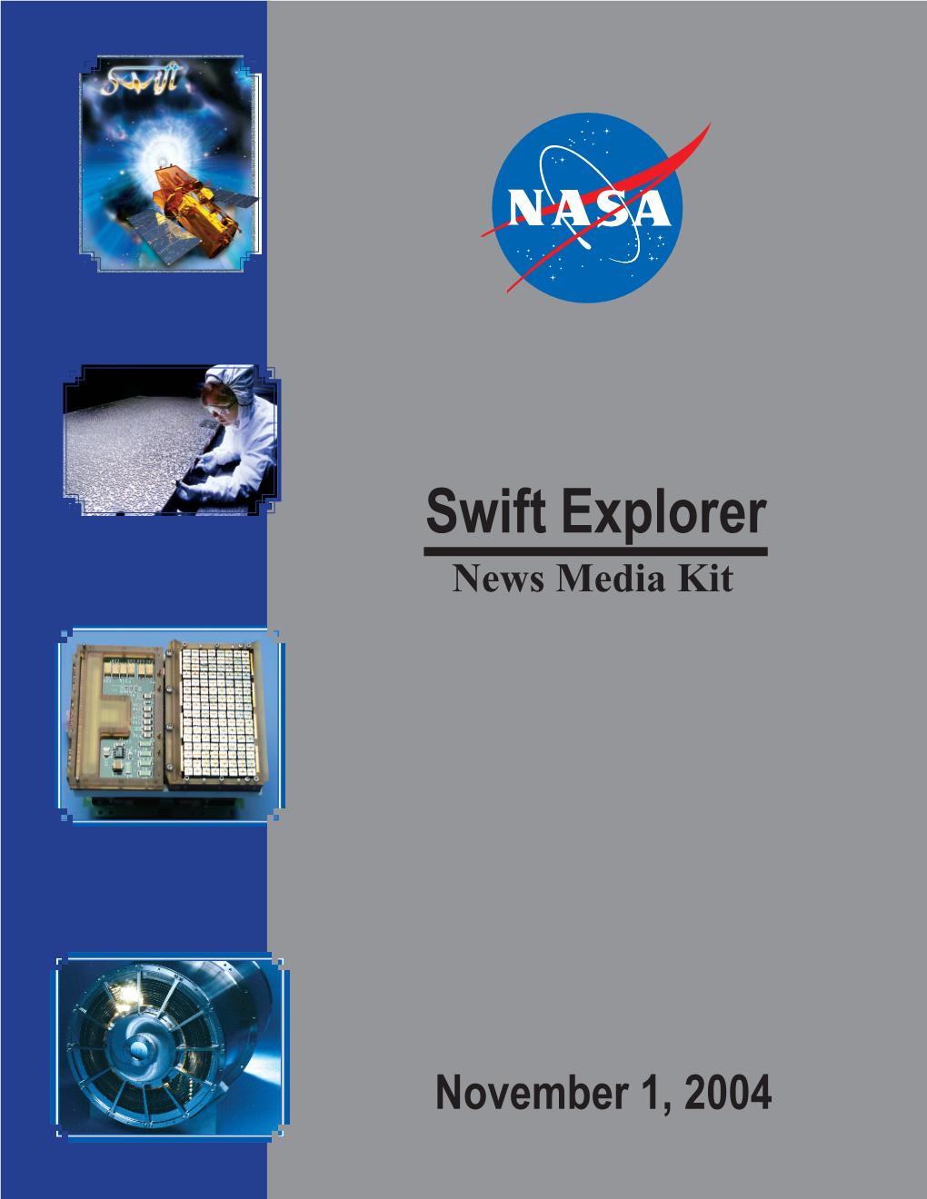 Swift Explorer News Media Kit