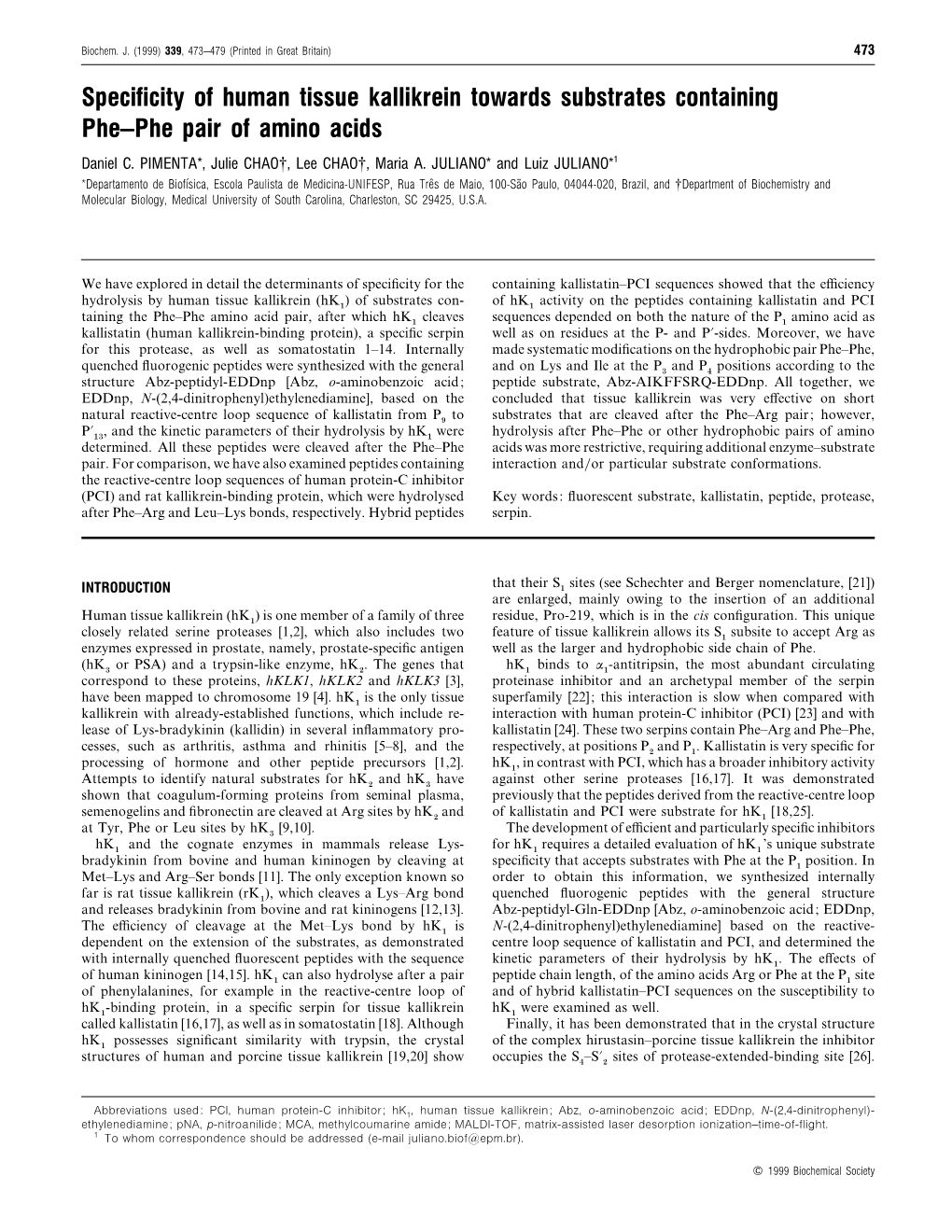 Specificity of Human Tissue Kallikrein Towards Substrates Containing Phe