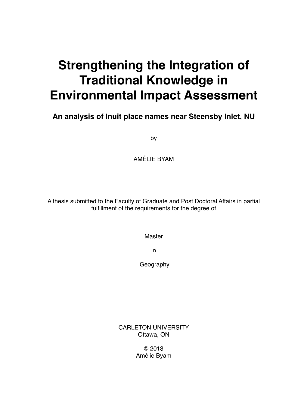 Strengthening the Integration of Traditional Knowledge in Environmental Impact Assessment