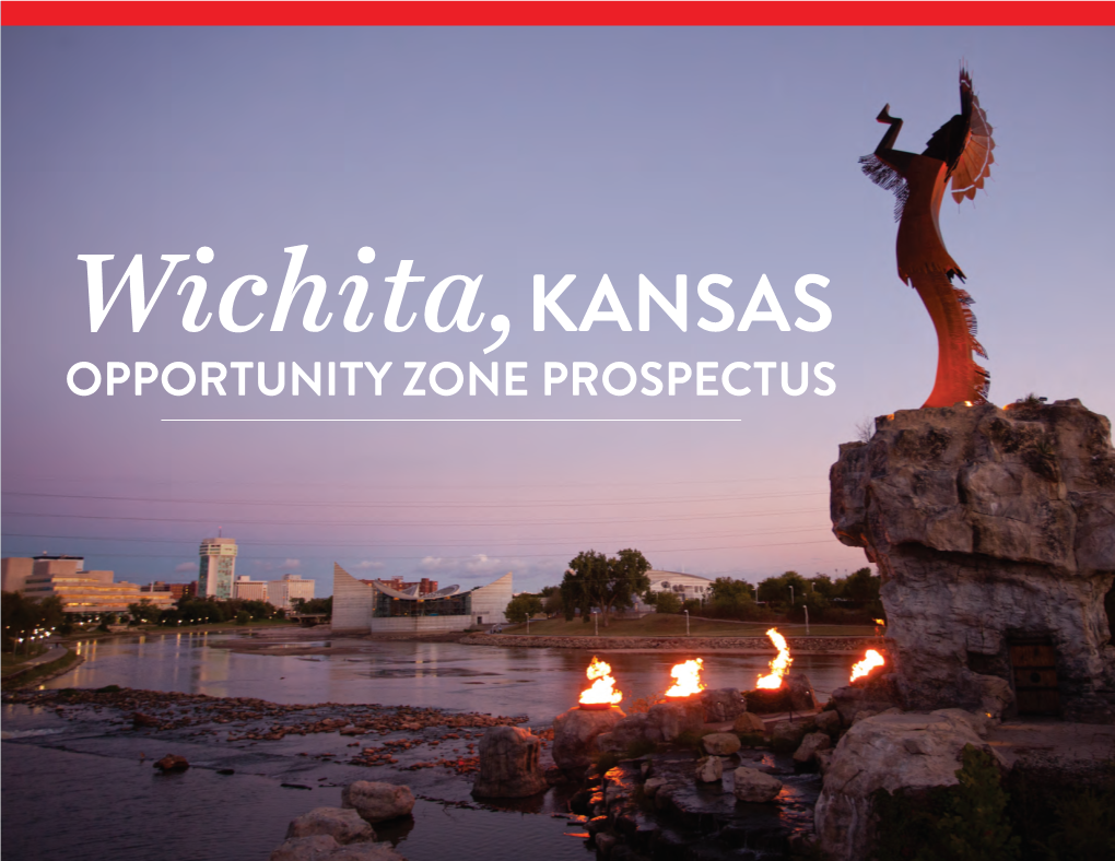 OPPORTUNITY ZONE PROSPECTUS Wichita, KANSAS