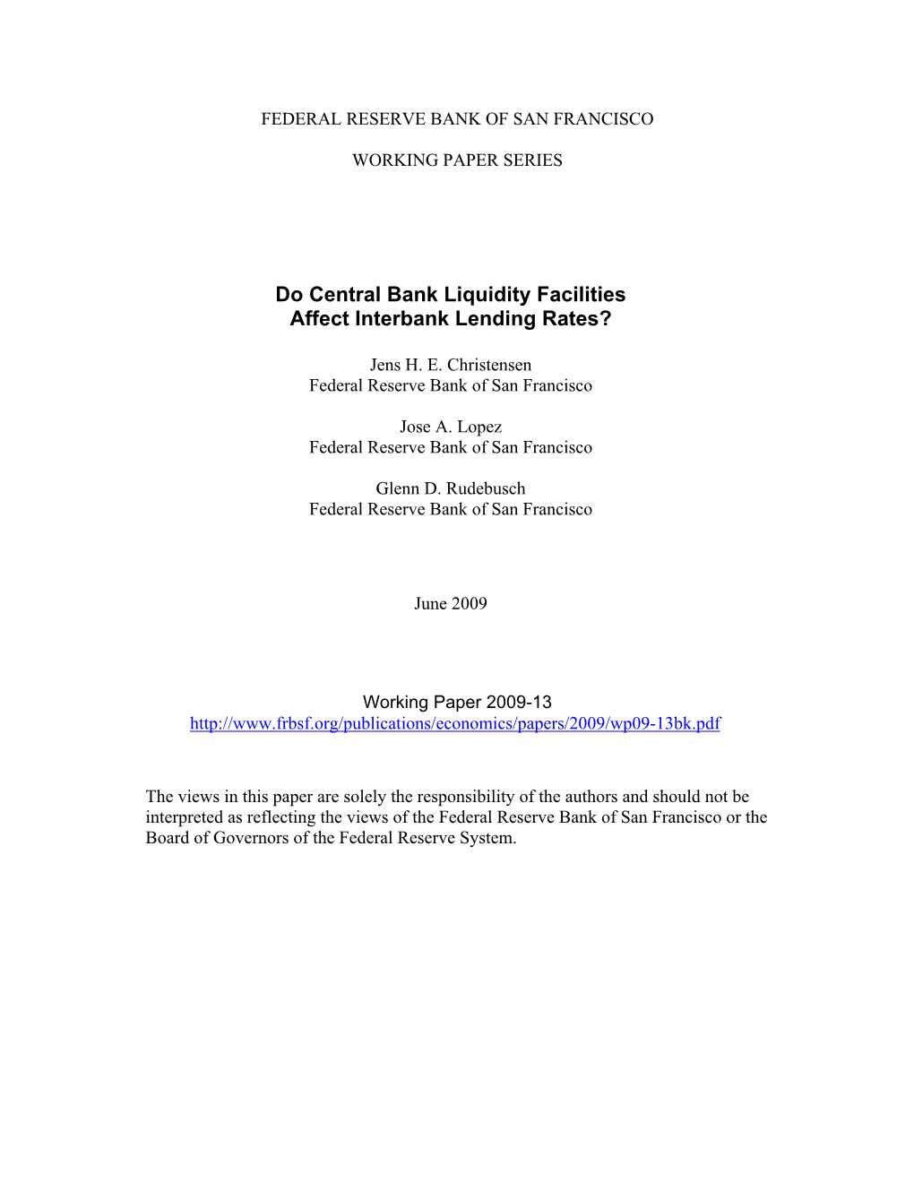 Do Central Bank Liquidity Facilities Affect Interbank Lending Rates?