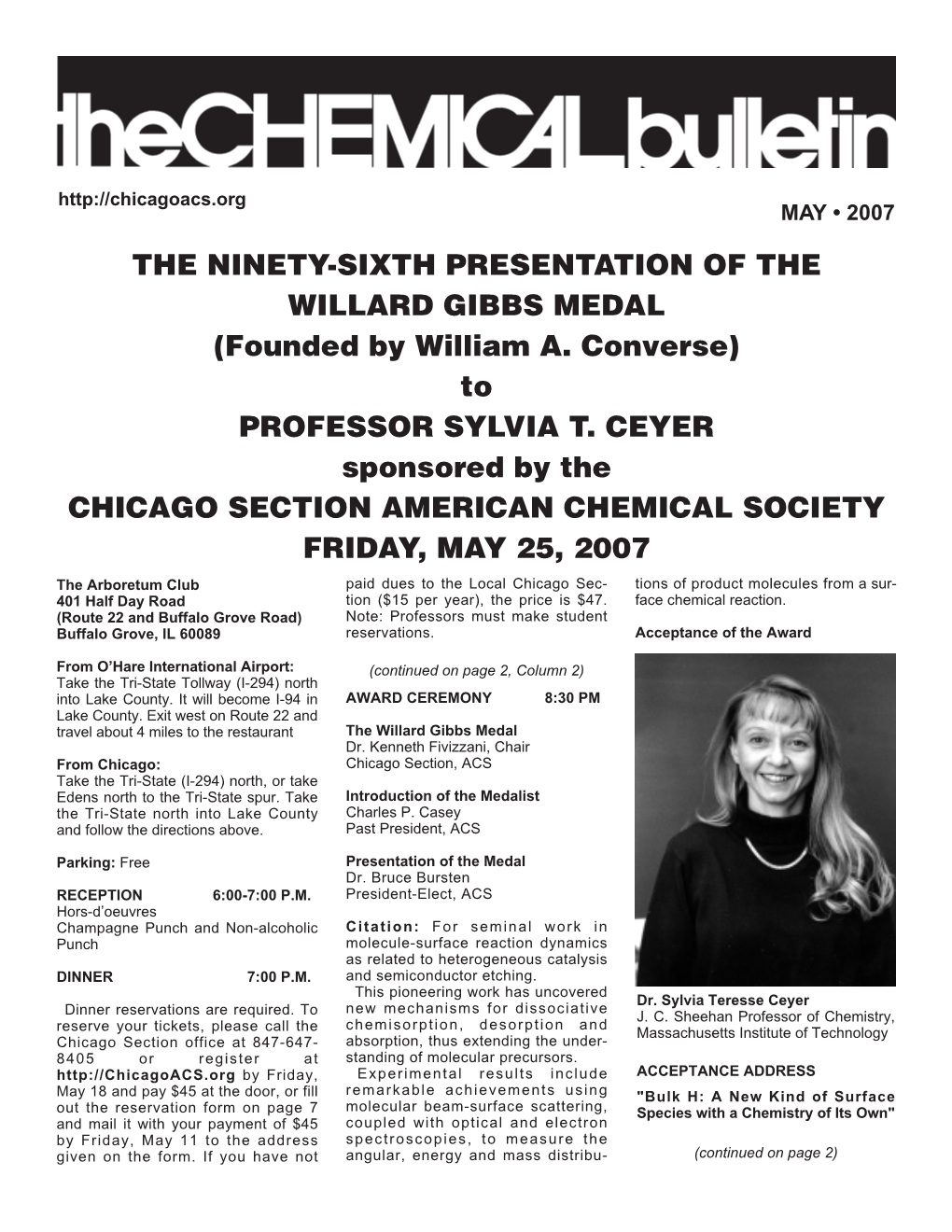 THE NINETY-SIXTH PRESENTATION of the WILLARD GIBBS MEDAL (Founded by William A