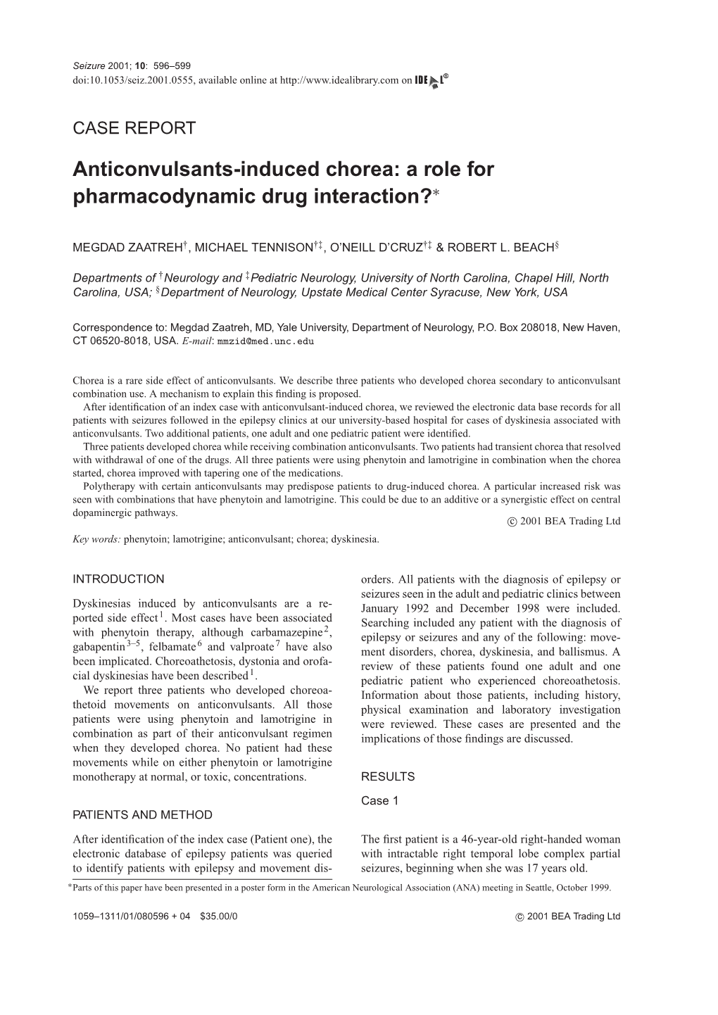 Anticonvulsants-Induced Chorea: a Role for Pharmacodynamic Drug Interaction?∗