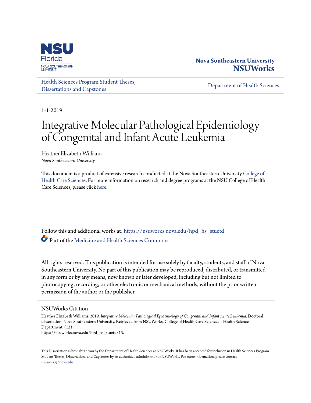 Integrative Molecular Pathological Epidemiology of Congenital and Infant Acute Leukemia Heather Elizabeth Williams Nova Southeastern University