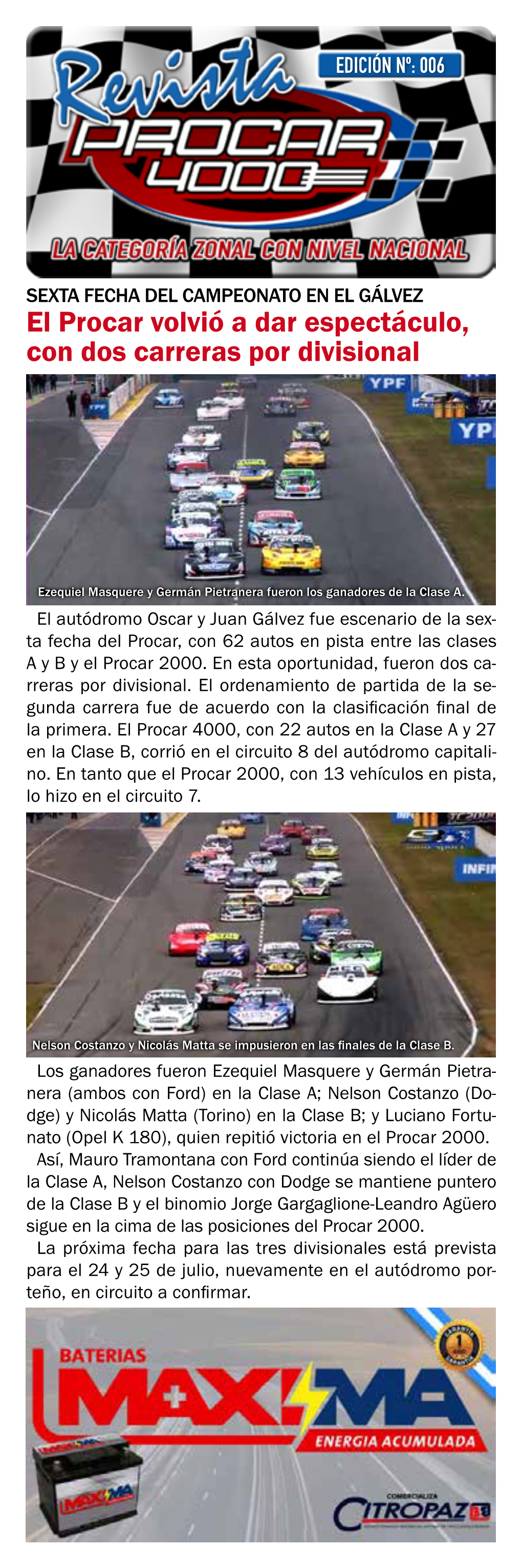 El Procar Volvió a Dar Espectáculo, Con Dos Carreras Por Divisional