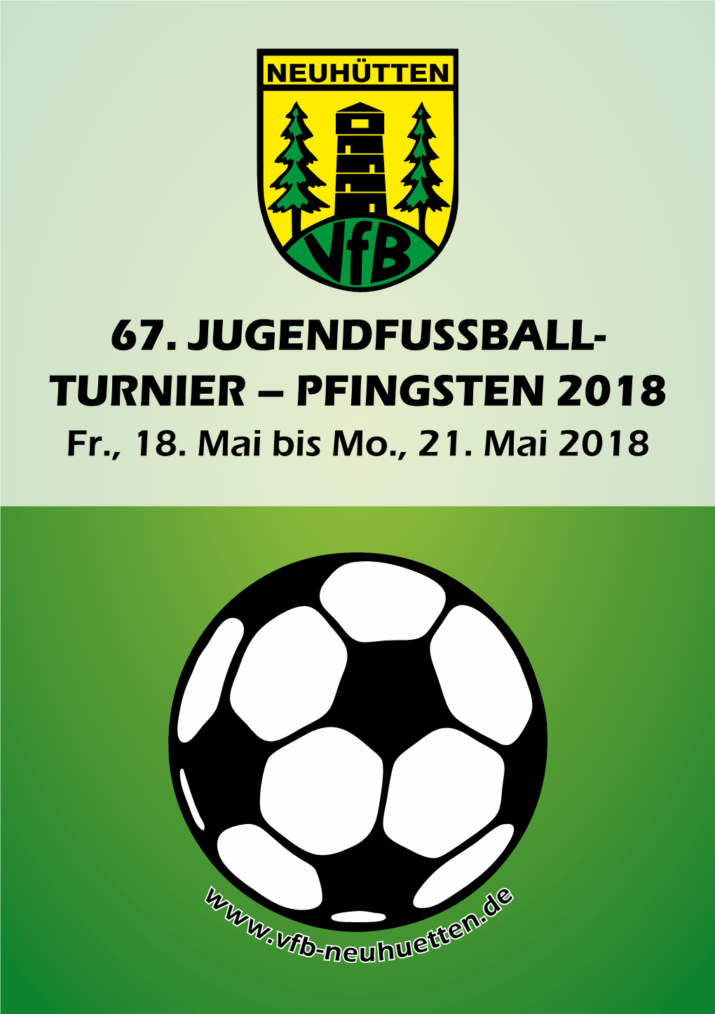 Turnier – Pfingsten 2018 67. Jugendfussball