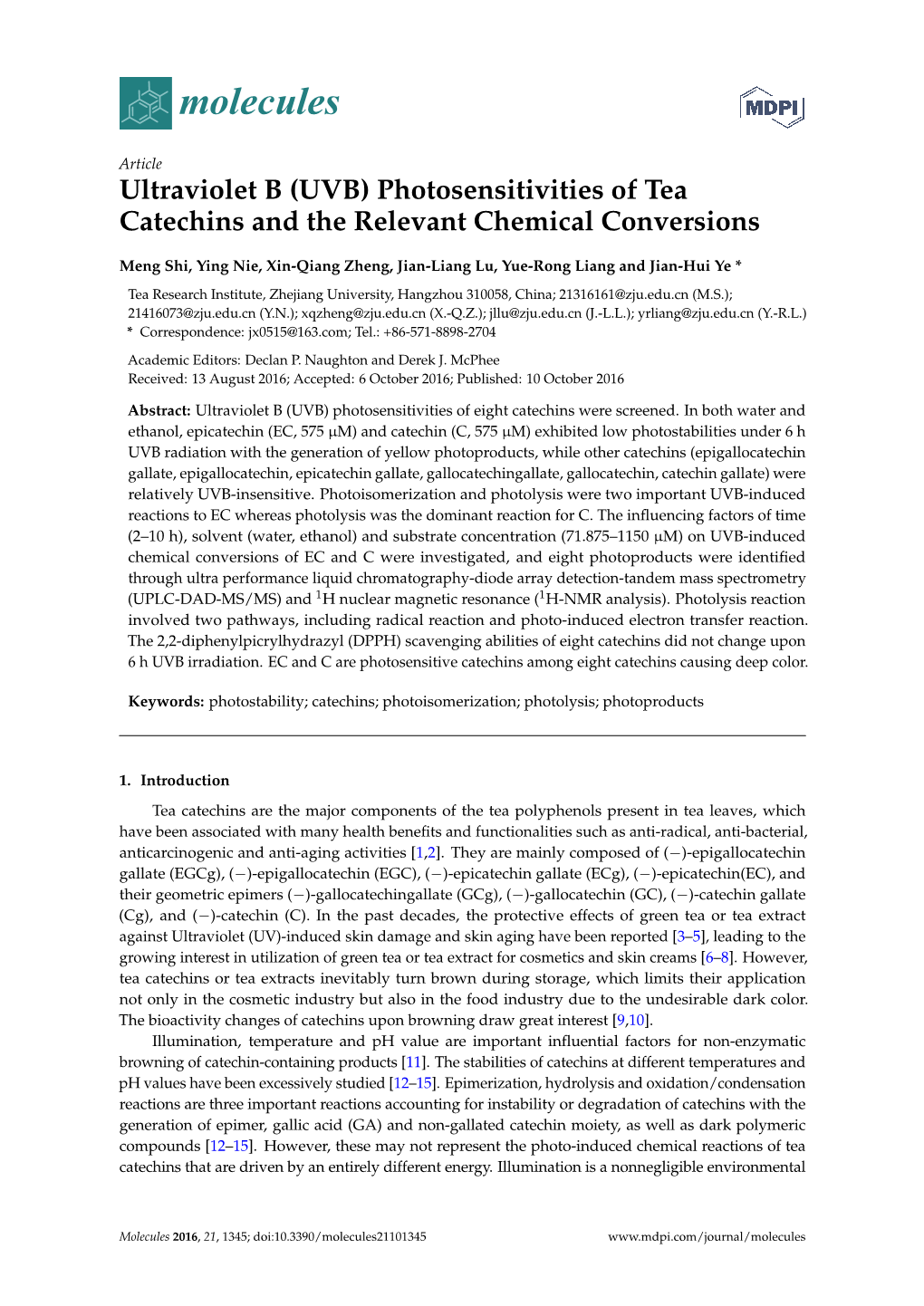 Ultraviolet B (UVB) Photosensitivities of Tea Catechins and the Relevant Chemical Conversions