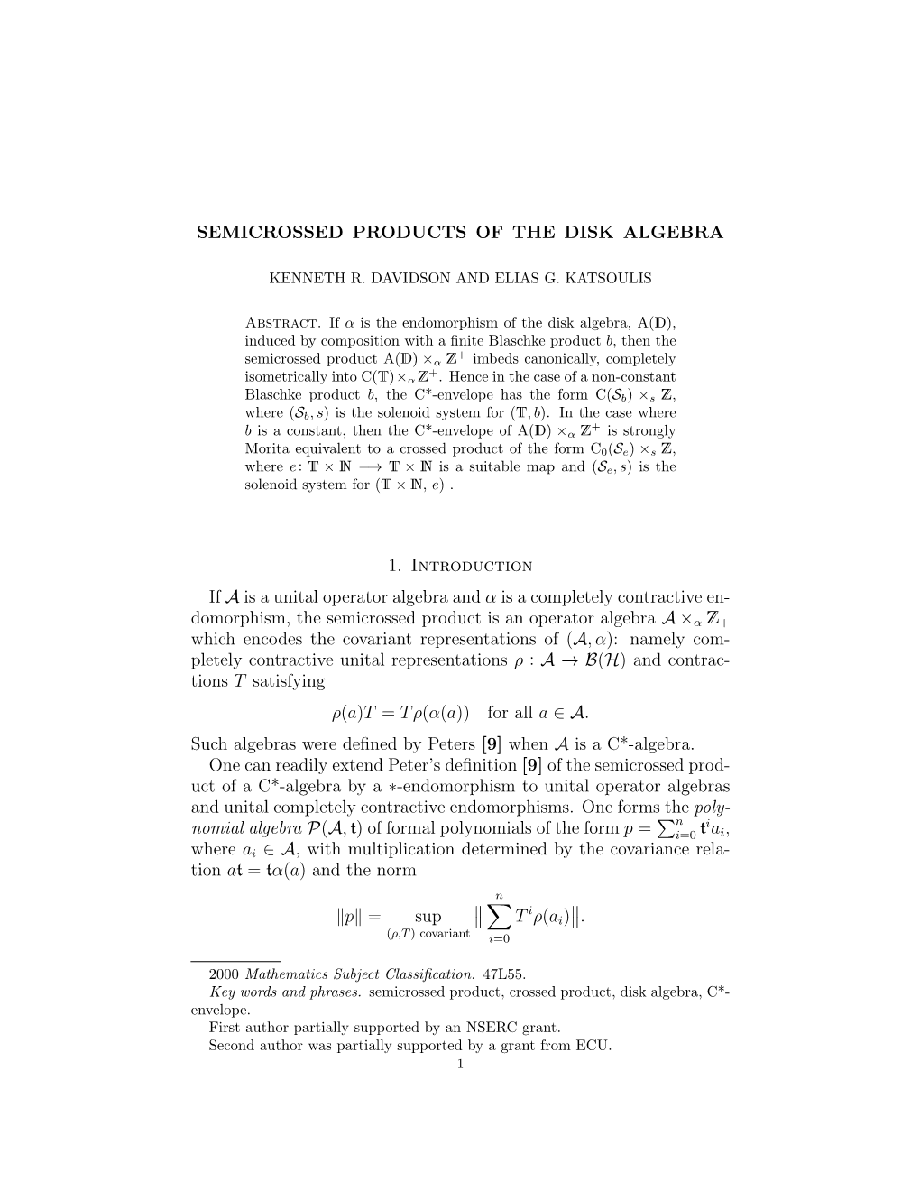 SEMICROSSED PRODUCTS of the DISK ALGEBRA 1. Introduction If A