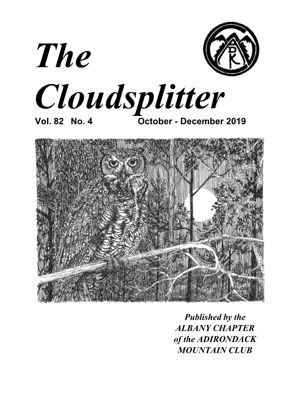 December 2019 Published by the ALBANY CHAPTER of the ADIRONDACK MOUNTAIN CLUB