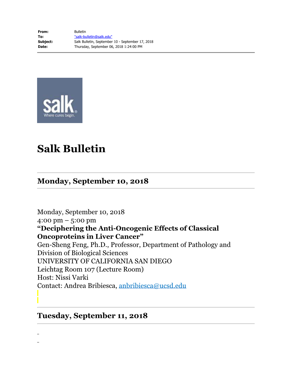 Salk Bulletin, September 10 - September 17, 2018 Date: Thursday, September 06, 2018 1:24:00 PM