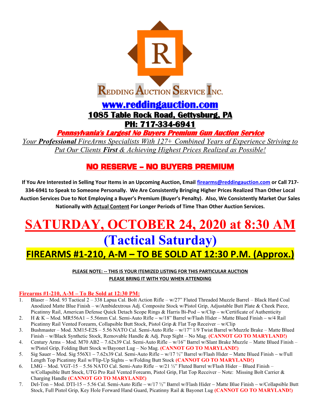 SATURDAY, OCTOBER 24, 2020 at 8:30 AM (Tactical Saturday) FIREARMS #1-210, A-M – to BE SOLD at 12:30 P.M