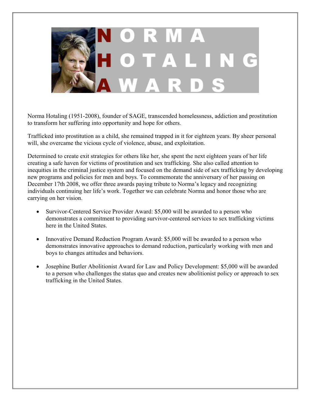 Norma Hotaling (1951-2008), Founder of SAGE, Transcended Homelessness, Addiction and Prostitution to Transform Her Suffering Into Opportunity and Hope for Others