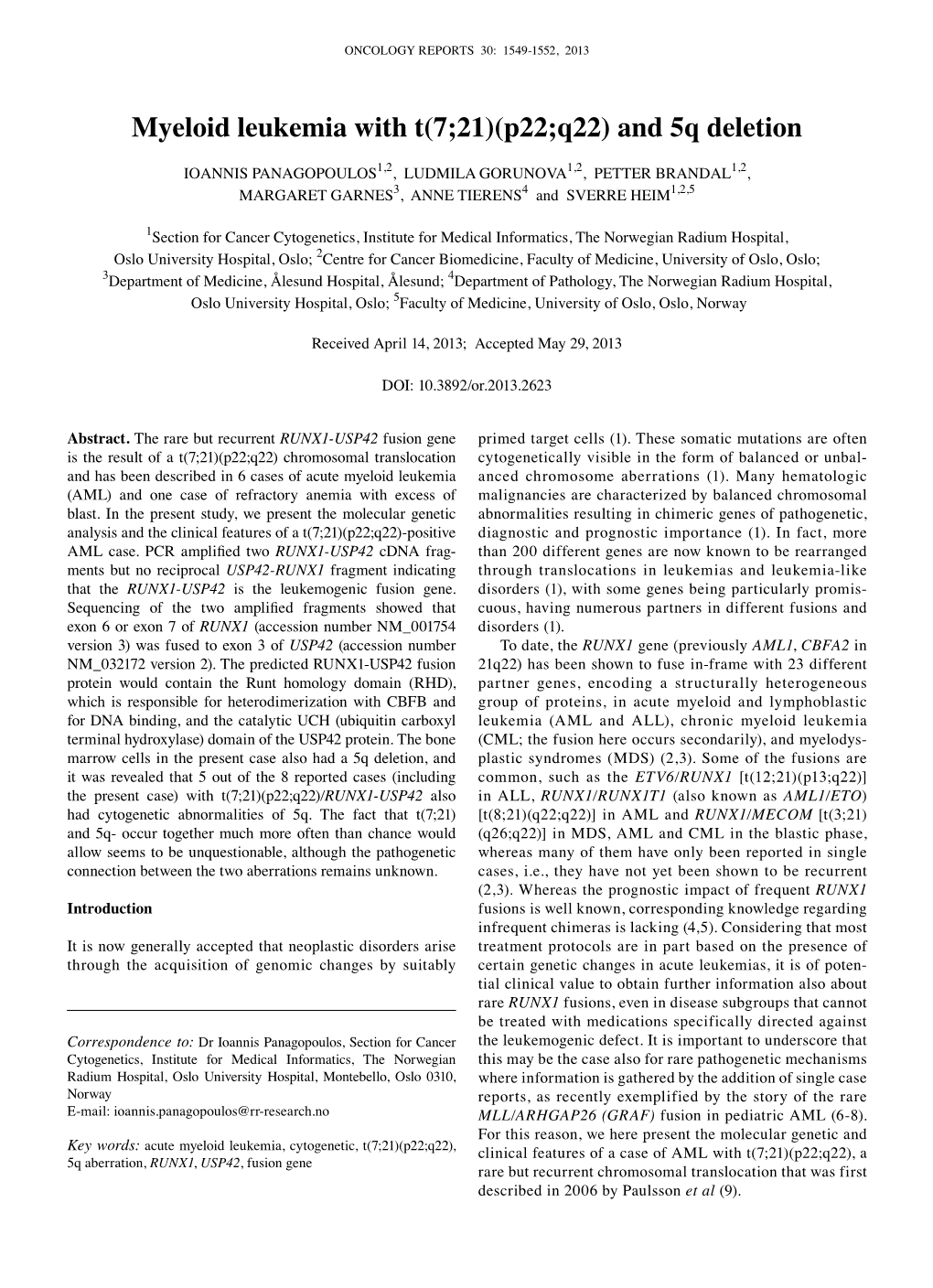 Myeloid Leukemia with T(7;21)(P22;Q22) and 5Q Deletion