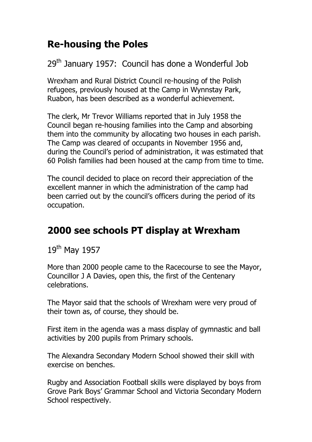 Re-Housing the Poles 2000 See Schools PT Display at Wrexham