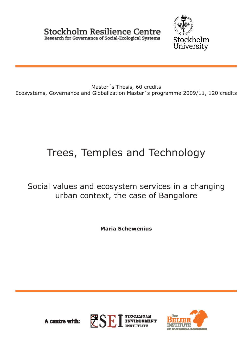 Trees, Temples and Technology