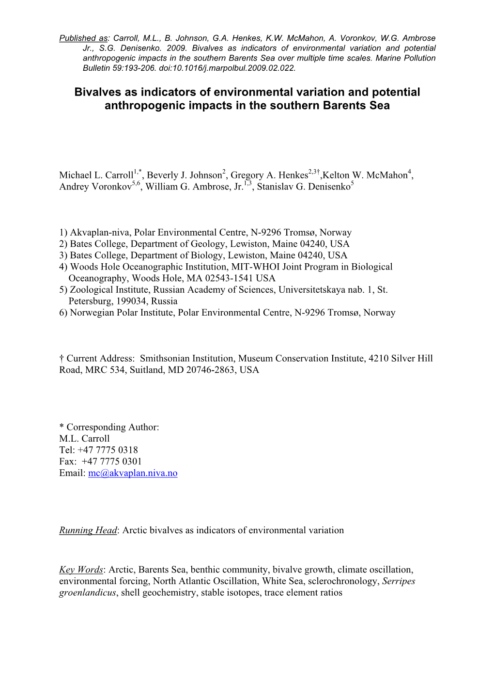 Bivalves As Indicators of Environmental Variation and Potential Anthropogenic Impacts in the Southern Barents Sea Over Multiple Time Scales