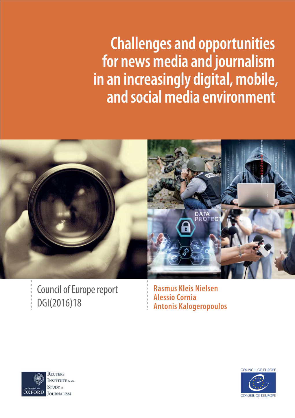 Challenges and Opportunities for News Media and Journalism in an Increasingly Digital, Mobile, and Social Media Environment