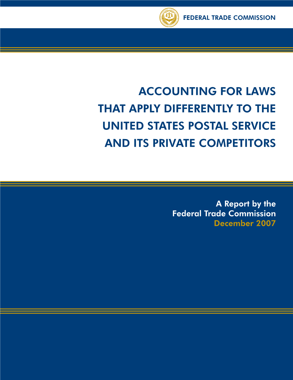 Accounting for Laws That Apply Differently to the United States Postal Service and Its Private Competitors