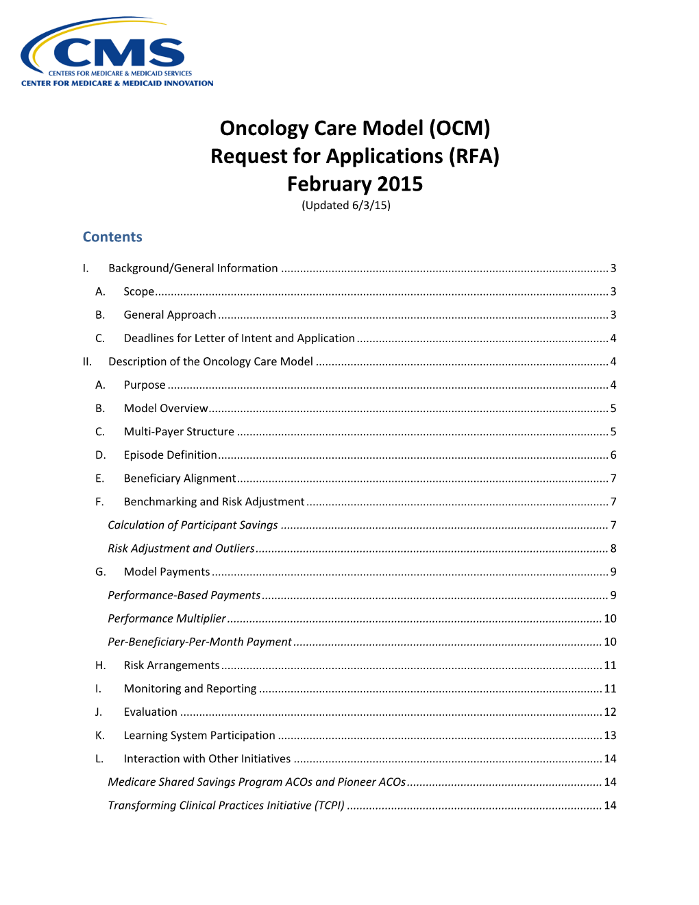 Oncology Care Model (OCM) Request for Applications (RFA) February 2015 (Updated 6/3/15)