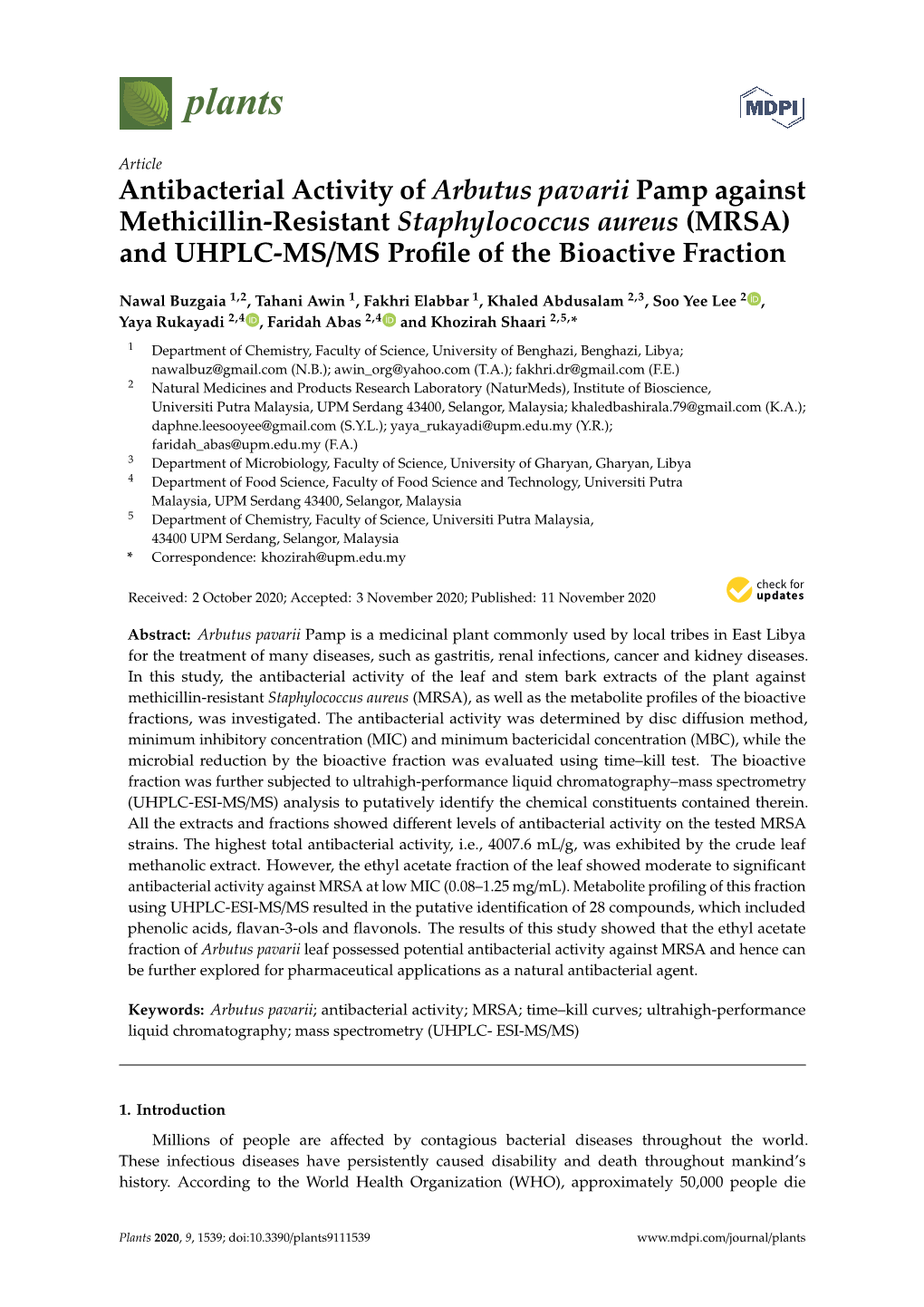 Antibacterial Activity of Arbutus Pavarii Pamp Against Methicillin-Resistant Staphylococcus Aureus (MRSA) and UHPLC-MS/MS Proﬁle of the Bioactive Fraction