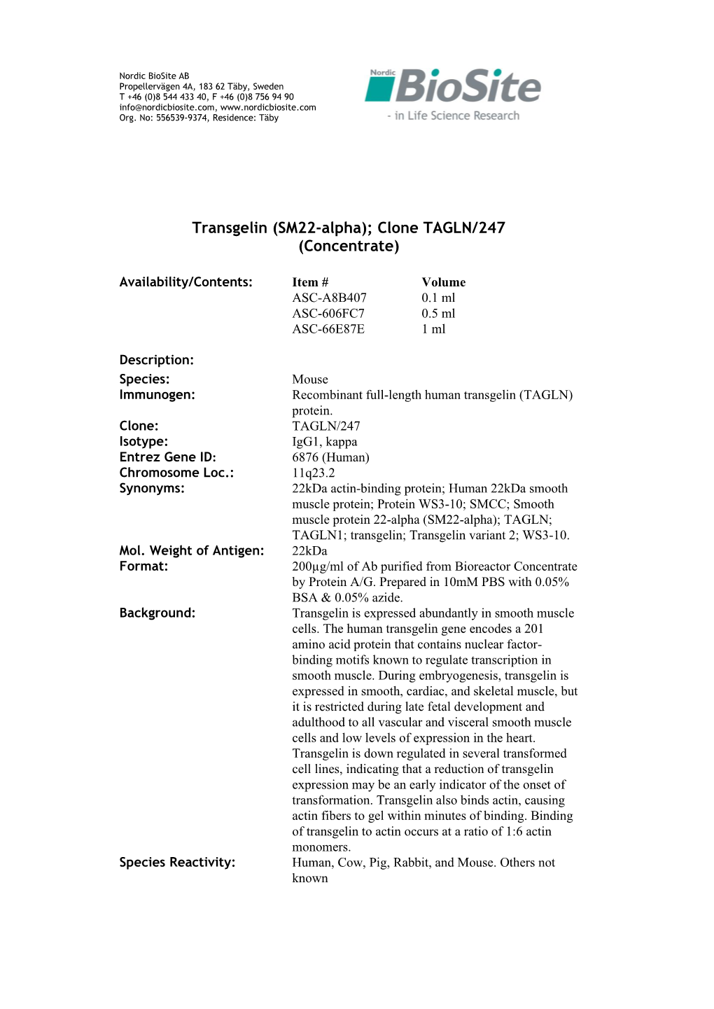Transgelin (SM22-Alpha); Clone TAGLN/247 (Concentrate)