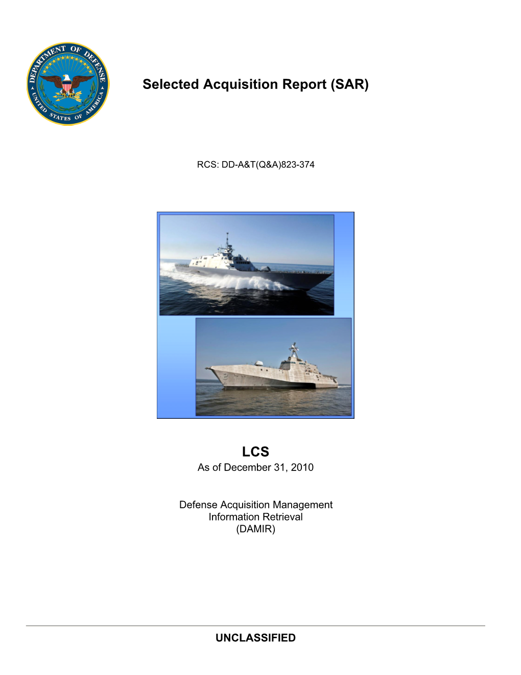 Littoral Combat Ship (LCS) Selected Acquisition Report (SAR)
