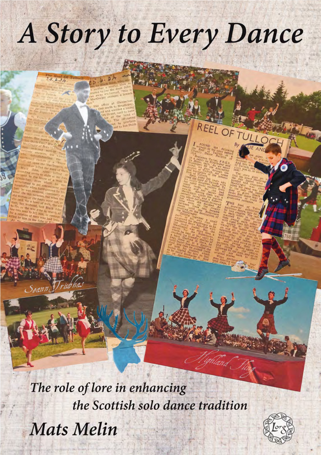 A Story to Every Dance— the Role of Lore in Enhancing the Scottish Solo Dance Tradition