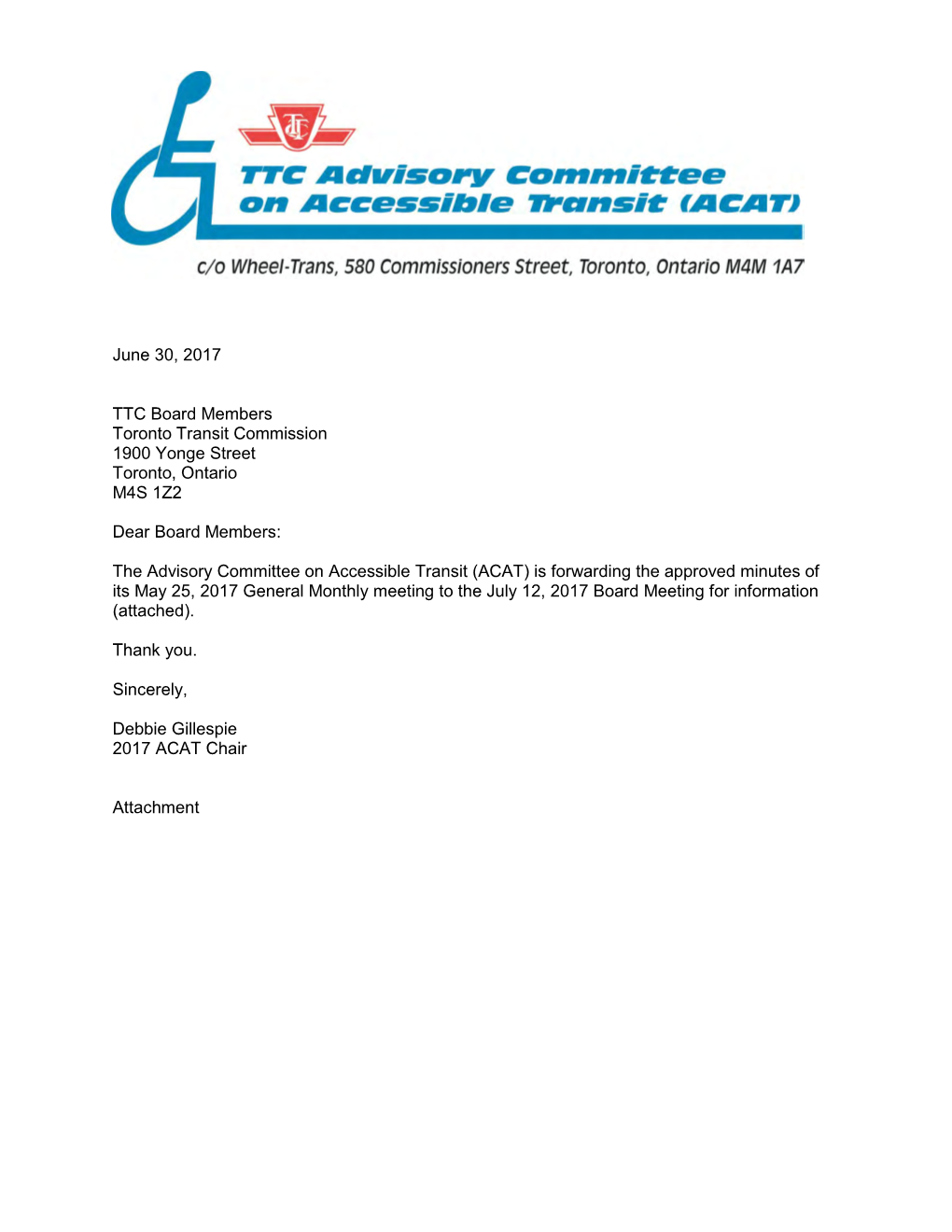 ACAT) Is Forwarding the Approved Minutes of Its May 25, 2017 General Monthly Meeting to the July 12, 2017 Board Meeting for Information (Attached)