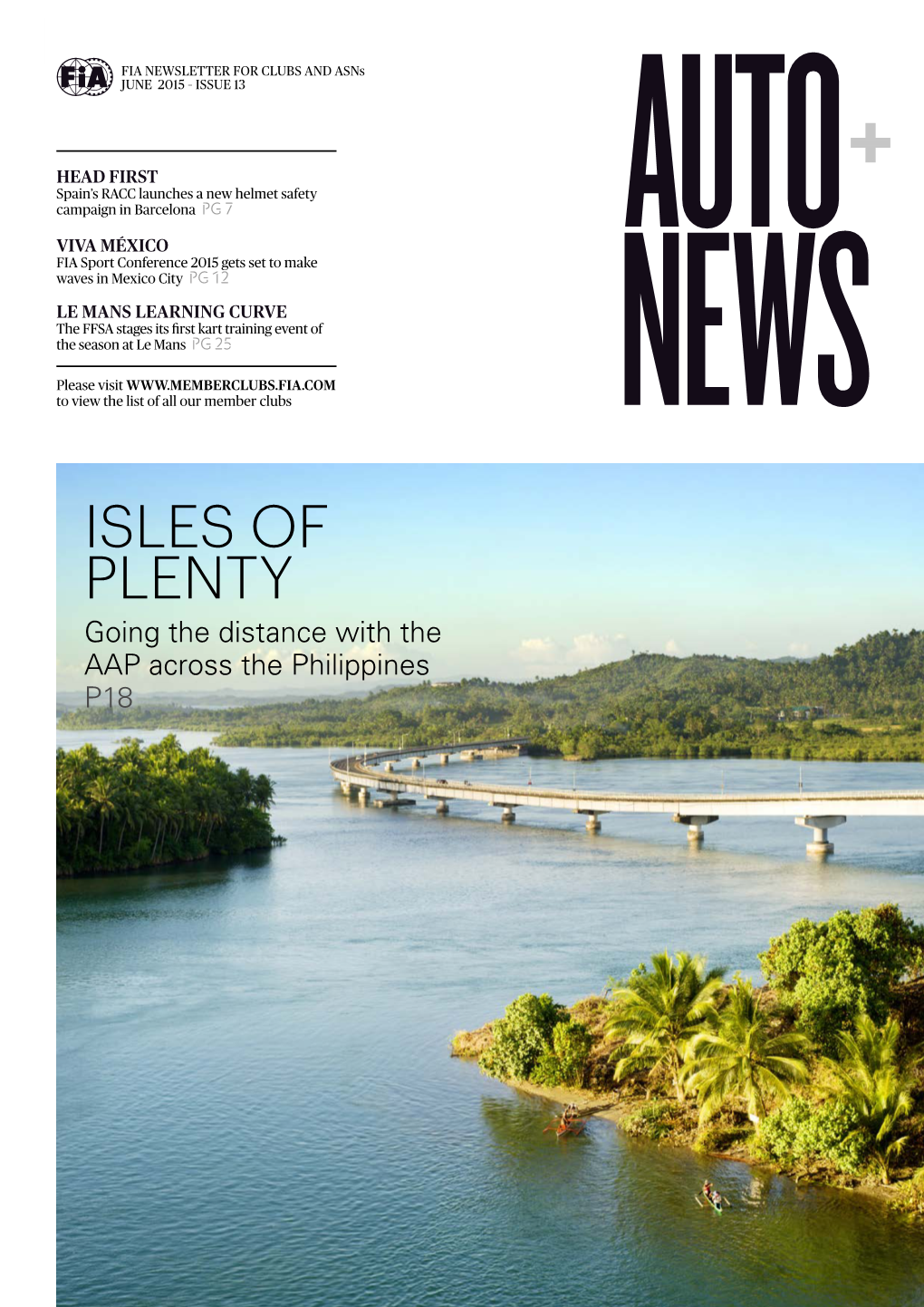 ISLES of PLENTY Going the Distance with the AAP Across the Philippines P18 AUTO+NEWS