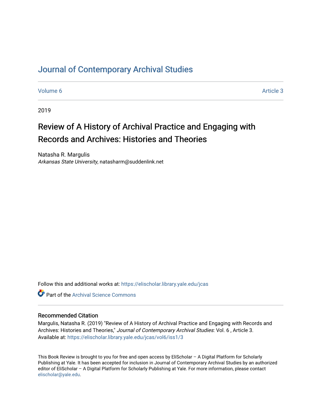 Review of a History of Archival Practice and Engaging with Records and Archives: Histories and Theories