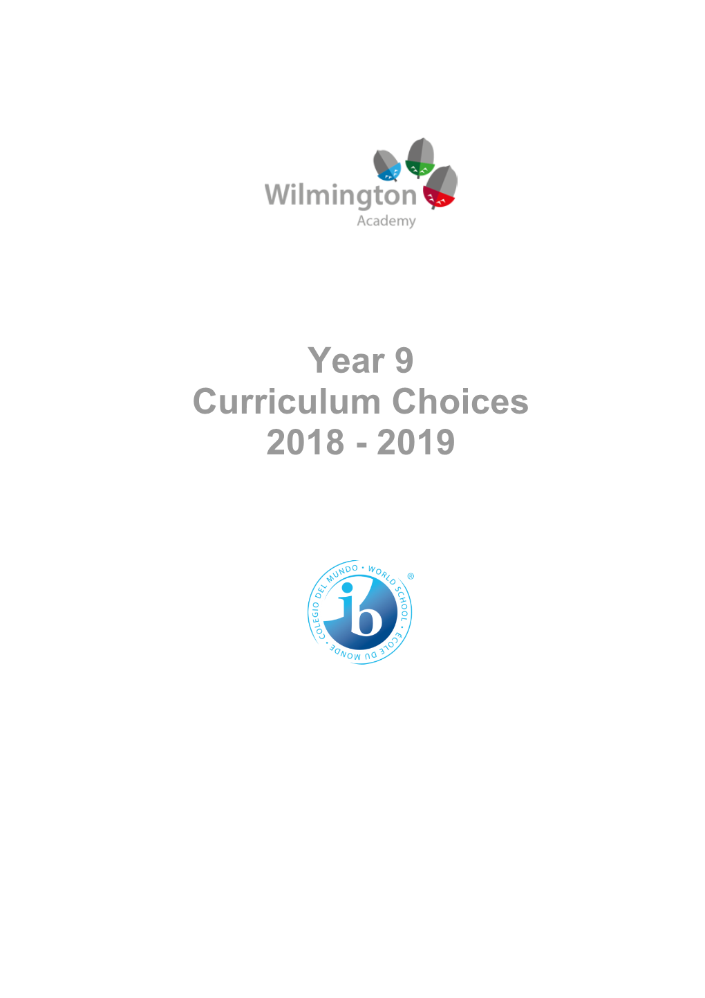 Year 9 Curriculum Choices 2018 - 2019