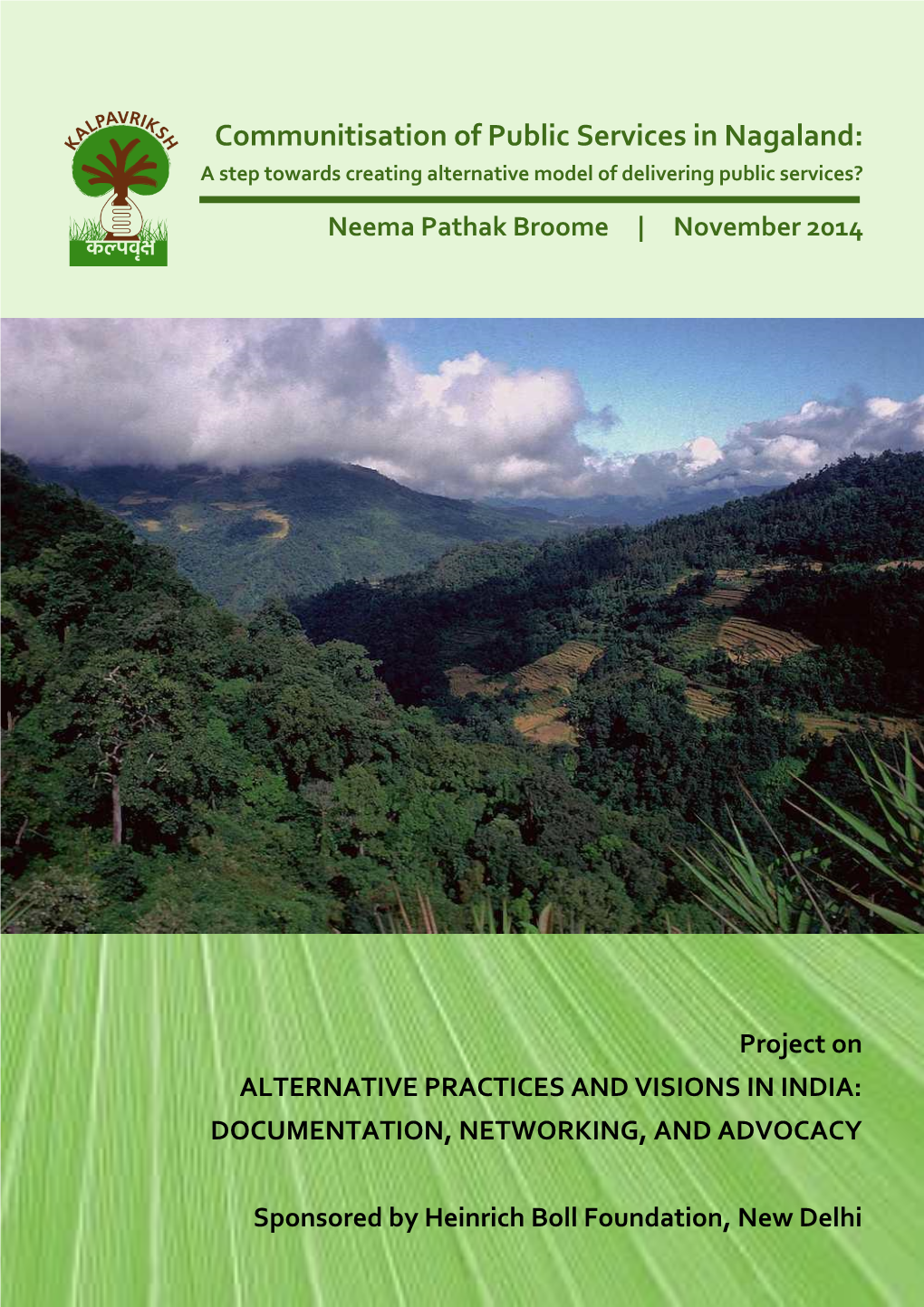 Communitisation of Public Services in Nagaland: a Step Towards Creating Alternative Model of Delivering Public Services?