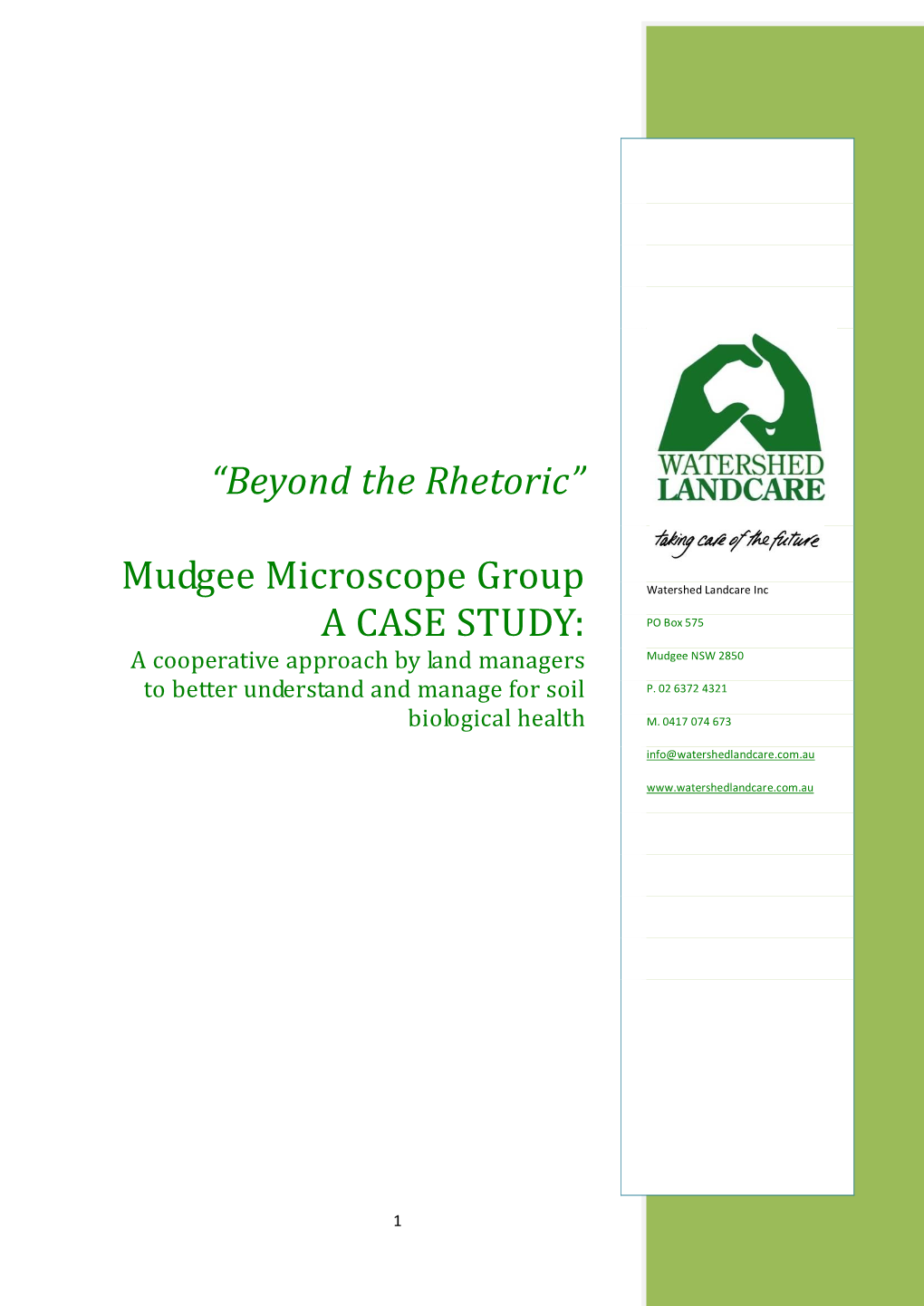 “Beyond the Rhetoric” Mudgee Microscope Group a CASE STUDY