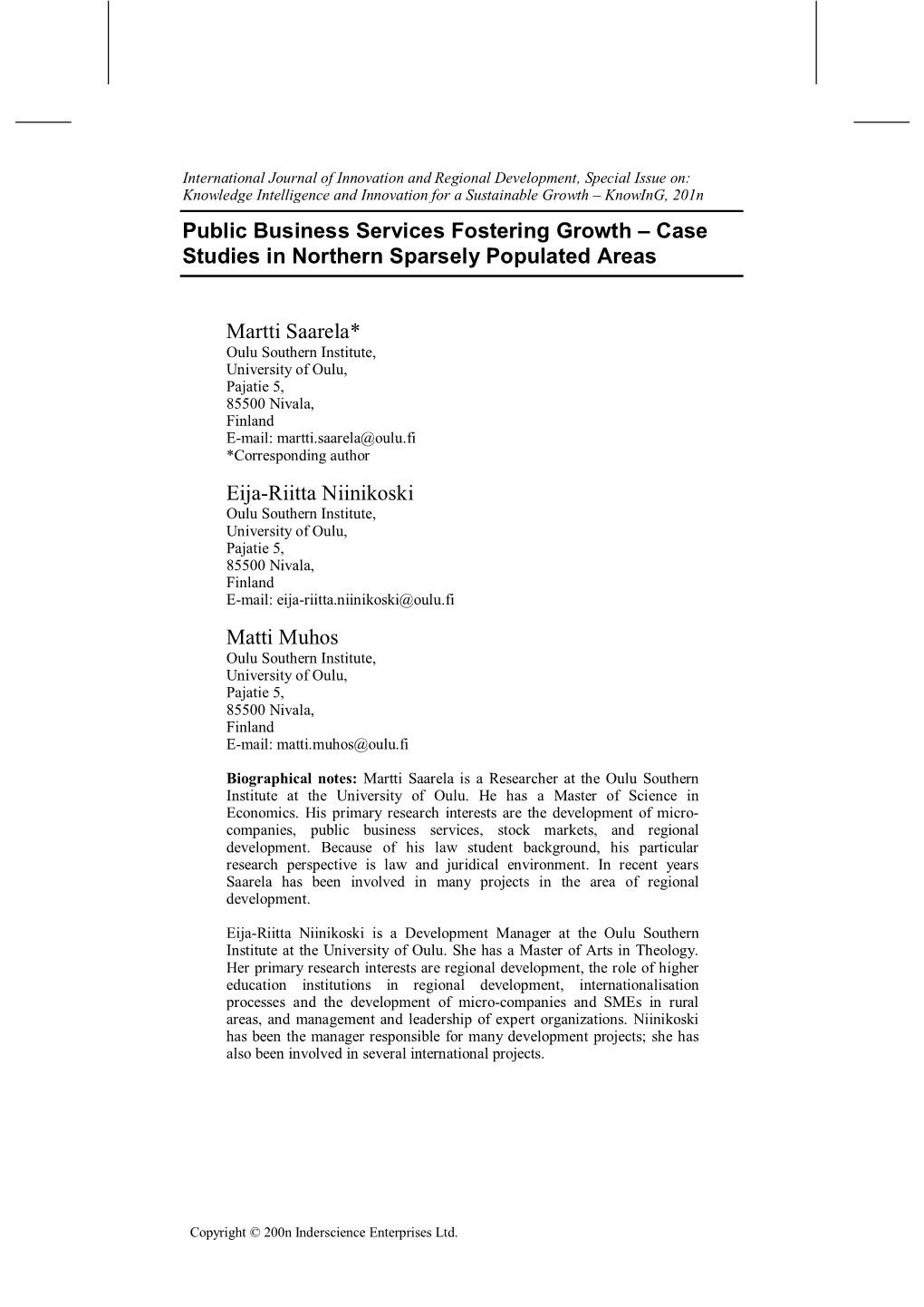 Case Studies in Northern Sparsely Populated Areas Martti