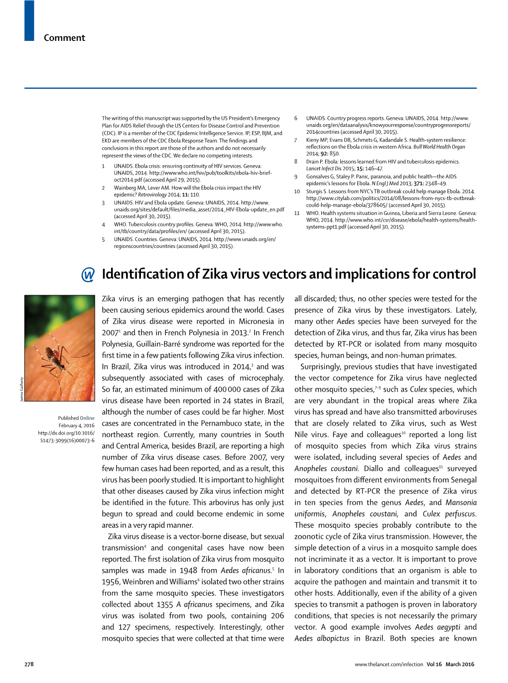 Identification of Zika Virus Vectors and Implications for Control
