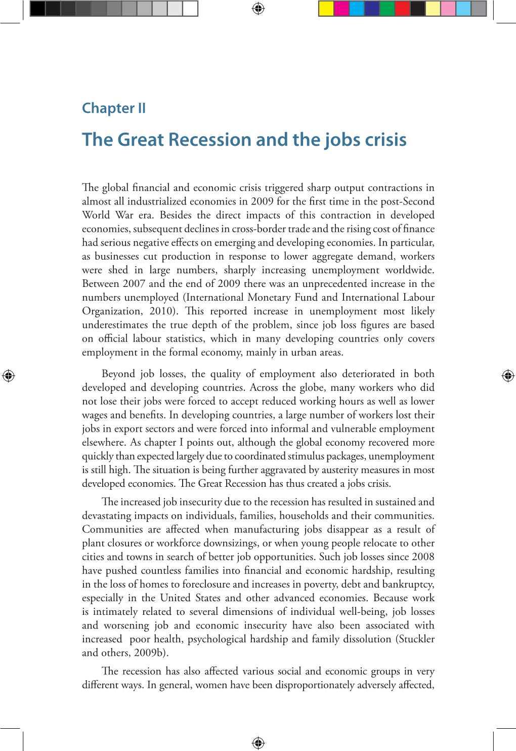 The Great Recession and the Jobs Crisis