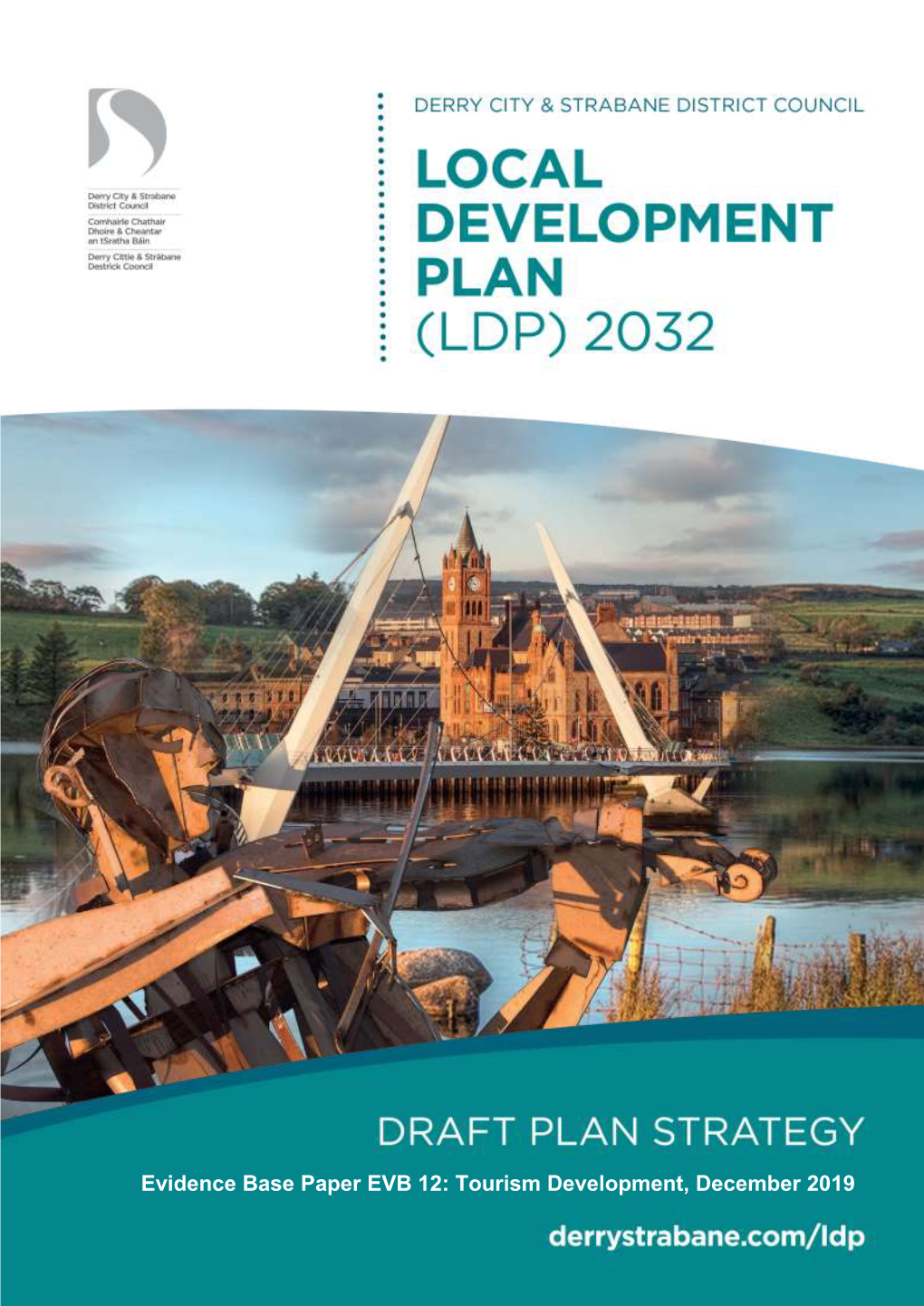 (LDP) 2032 EVIDENCE BASE PAPER EVB 12: Tourism Development