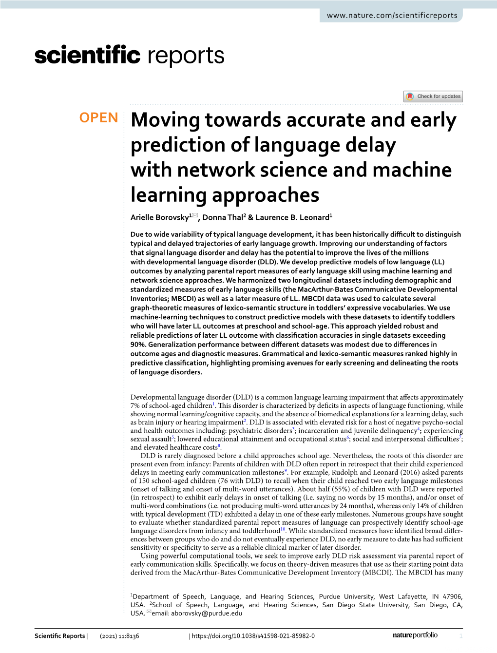 Moving Towards Accurate and Early Prediction of Language Delay with Network Science and Machine Learning Approaches Arielle Borovsky1*, Donna Thal2 & Laurence B