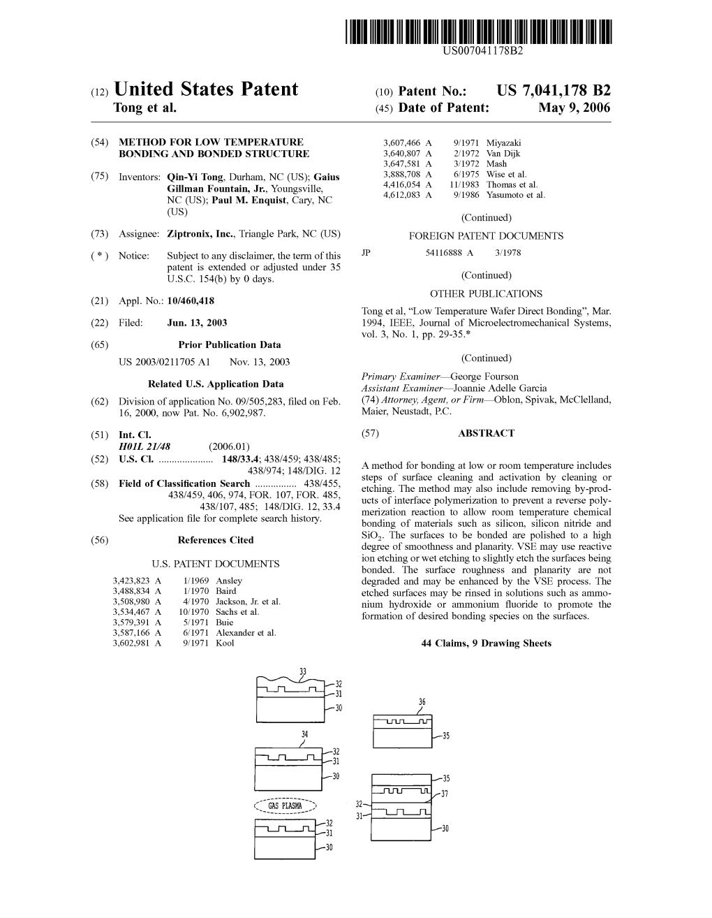(12) United States Patent (10) Patent No.: US 7,041,178 B2 Tong Et Al