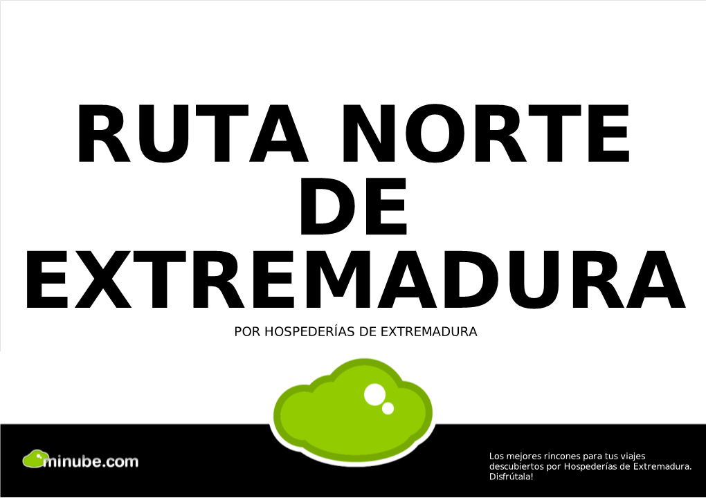 Ruta Norte De Extremadura Por Hospederías De Extremadura