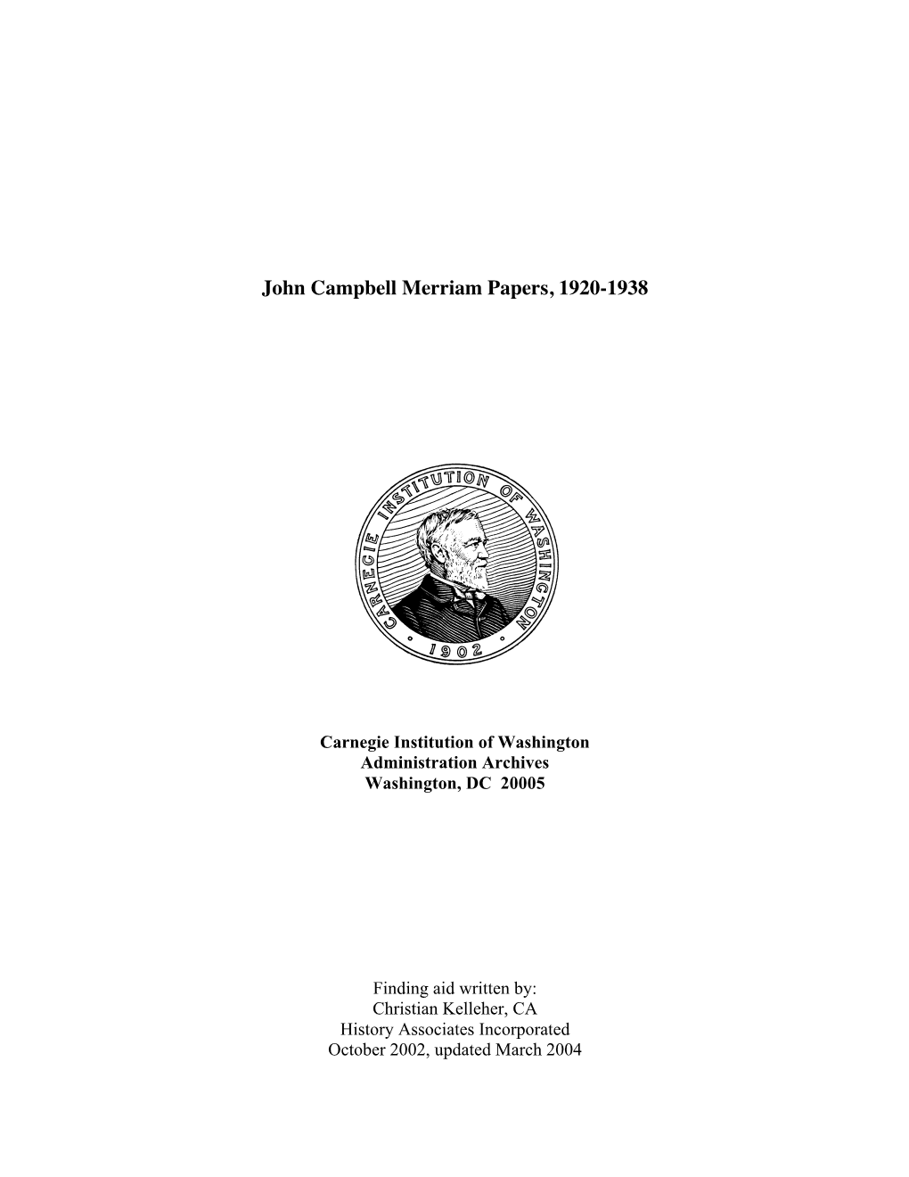John Campbell Merriam Papers, 1920-1938