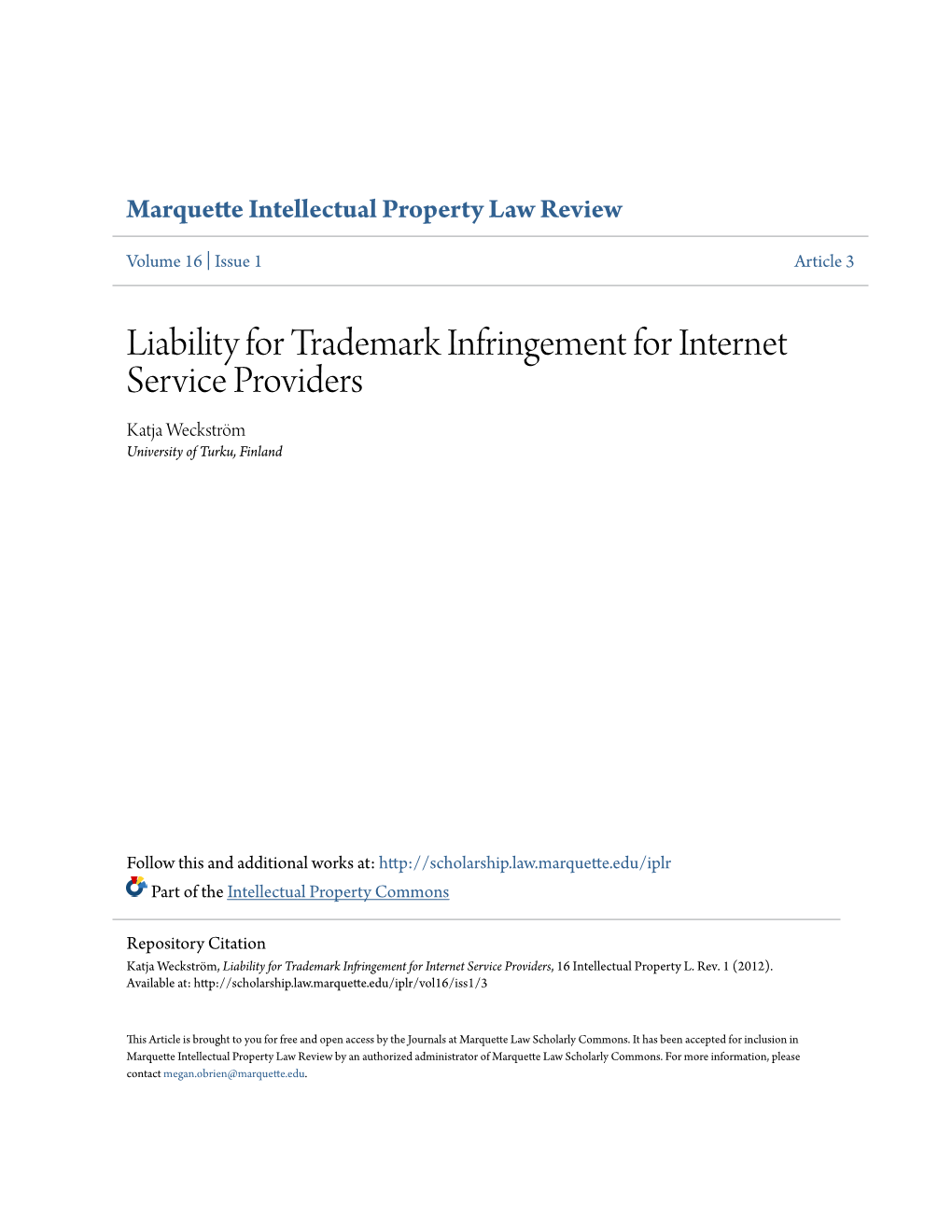 Liability for Trademark Infringement for Internet Service Providers Katja Weckström University of Turku, Finland