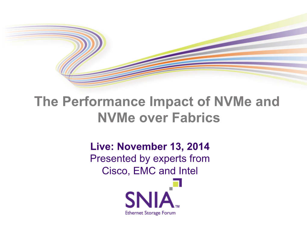 The Performance Impact of Nvme and Nvme Over Fabrics