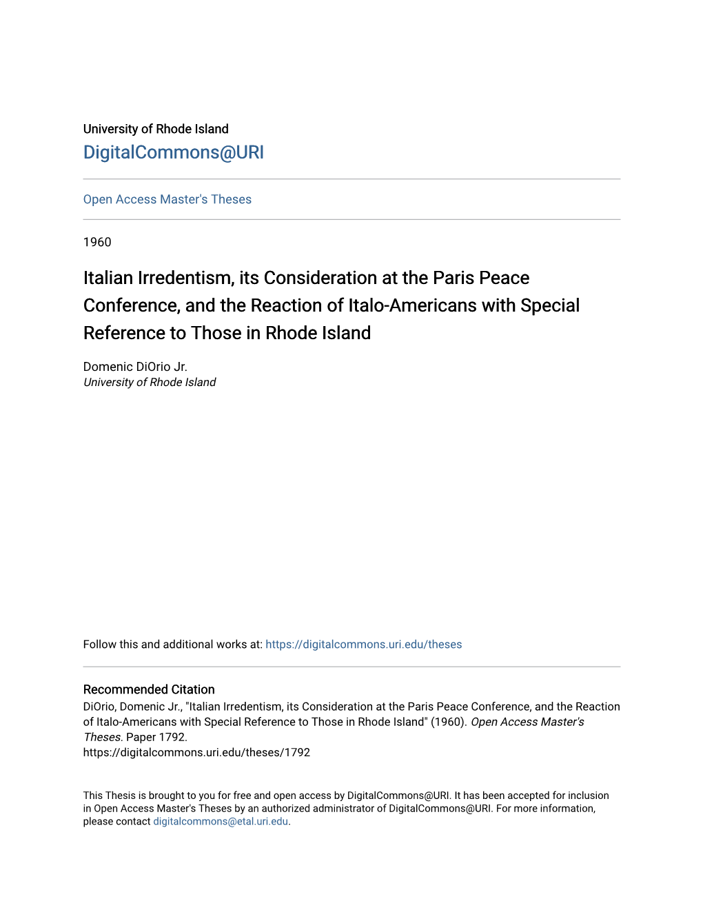 Italian Irredentism, Its Consideration at the Paris Peace Conference, and the Reaction of Italo-Americans with Special Reference to Those in Rhode Island